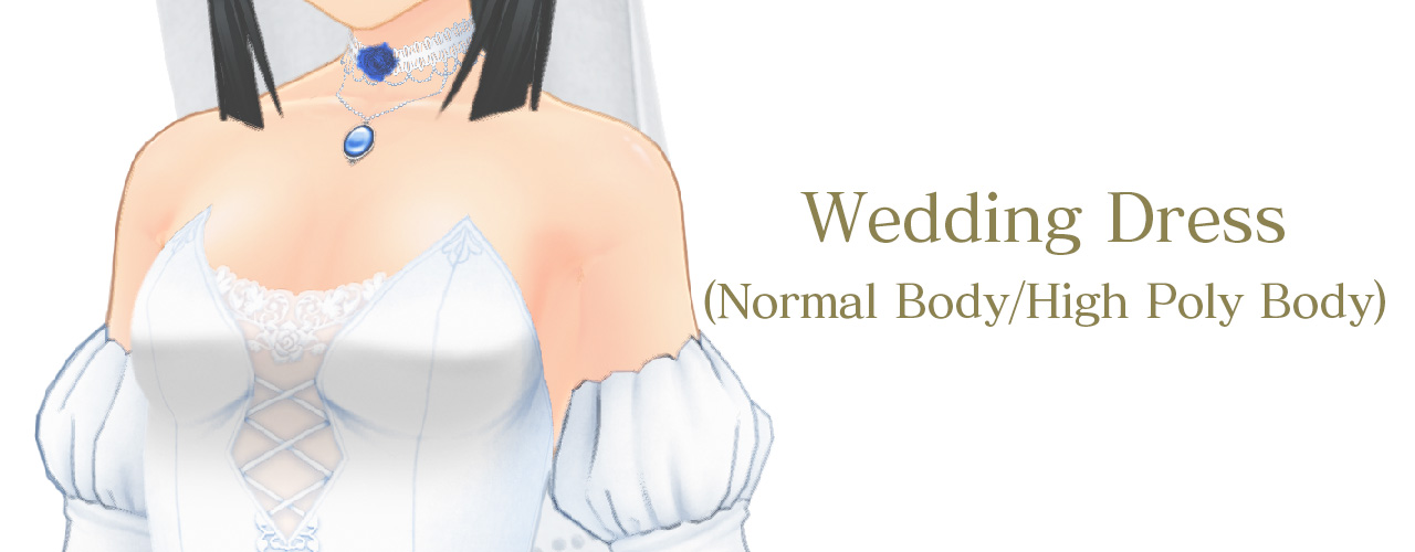 Wedding Dress (Normal Body/High Poly Body)
