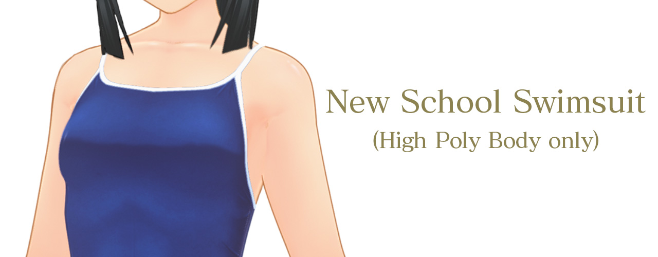 New School Swimsuit (High Poly Body only)