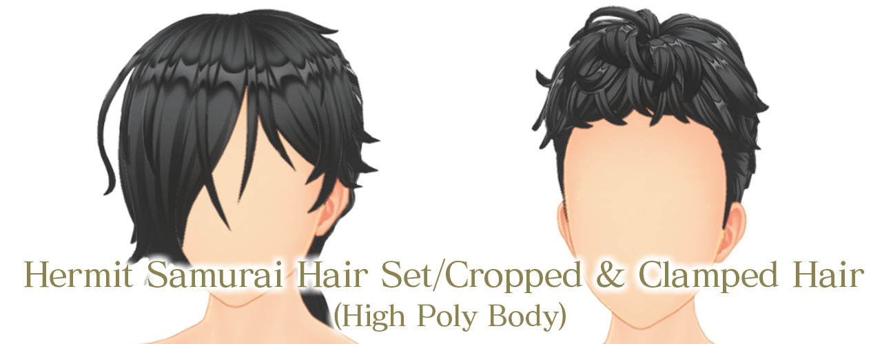 Hermit Samurai Hair Set/Cropped & Clamped Hair